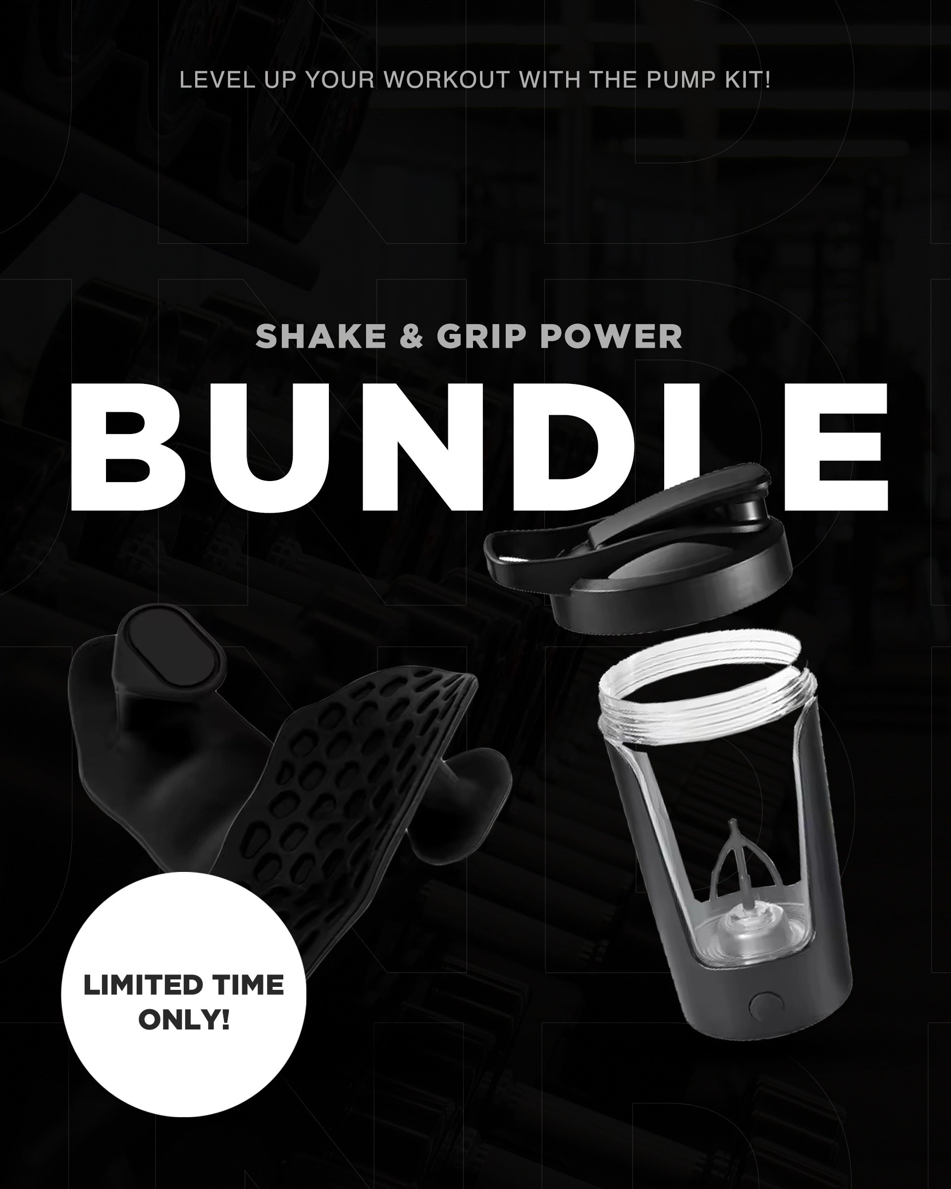 Shake & Grip Power Bundle
